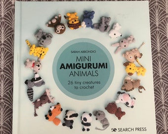 Preloved Mini Amigurumi Animals. - 26 tiny creatures to crochet.
