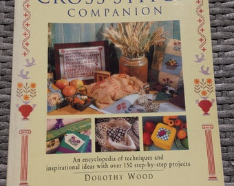 Vintage Crafting Book - The Ultimate Cross Stitch Companion. 1998.