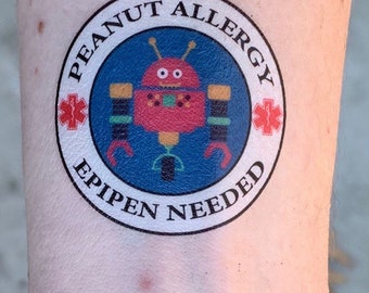 Peanut Allergy- Epipen Needed Medical Alert Temporary Tattoo- Robot