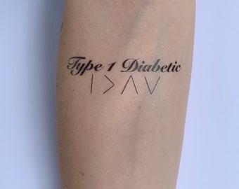 Type 1 Diabetes- I am Greater than my Highs and Lows- Temporary Tattoo