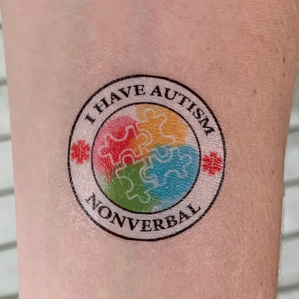 I Have Autism- Nonverbal- Medical Alert Temporary Tattoo