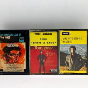 TOM JONES  lot of 3 audio cassette tapes - I who have nothing - She's a lady - The body and soul of Tom Jones