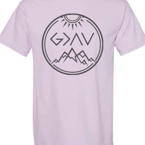 God is Greater than the Highs and Lows Tshirt | Faith | Christian |