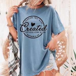 Perhaps You Were Created for Such a Time as This | Esther 4:14, BIble Verse, Faith, Christian, Encouraging