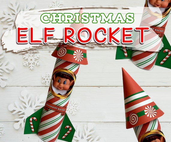 Christmas Elf Rocket Kit Elf Christmas Prop. Fun Printables
