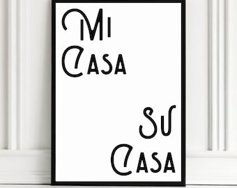 Mi Casa Su Casa | Printable | Wall Art | Instant Download | Home Decor | Sign | Typography | Home Sign | Living Room Art | Welcome Home