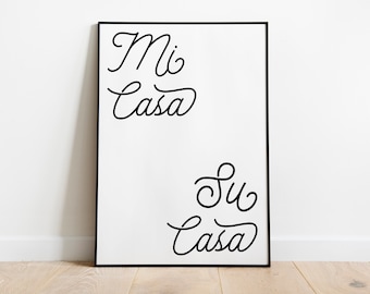 Mi Casa Su Casa | Printable | Wall Art | Instant Download | Home Decor | Sign | Typography | Home Sign | Living Room Art | Welcome Home