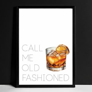 Call Me Old Fashioned | Wall Print | Printable Wall Art | Beverage ...