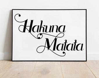 Hakuna Matata Printable | Wall Art | Instant Download | Home Decor | Sign | Typography | Black and White | Monochrome | Home Decor | Bedroom