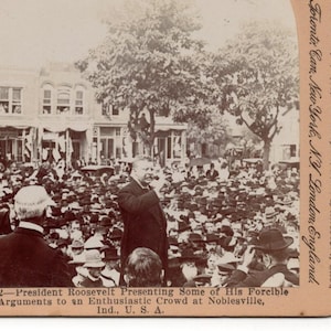 C1902 Original President Roosevelt in Noblesville Indiana Stereoview Card, Excellent état par photo de B. L. Singley