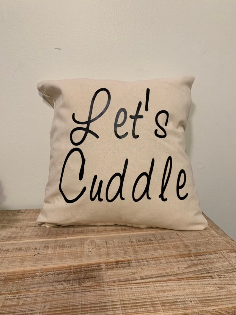 Lets Cuddle Pillow Etsy
