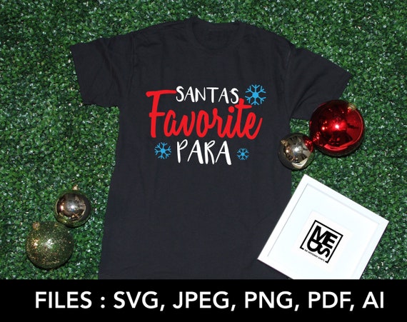 Download Santa S Favorite Para Svg Cricut Silhouette Cut Files Etsy