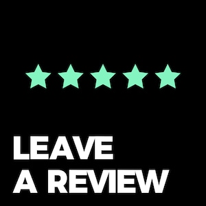 May include: Five green stars on a black background with the text "LEAVE A REVIEW" in white.