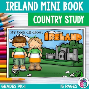 May include: A colorful children's book titled "Ireland Mini Book Country Study." The cover features cartoon illustrations of two children, a castle, and the word "Ireland." The book is for grades PK-1 and has 15 pages.