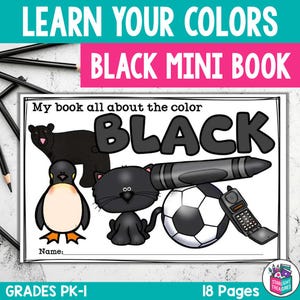 May include: Black and white mini book for learning colors. The cover features the word "BLACK" in large letters and illustrations of a black bear, penguin, cat, crayon, soccer ball, and cell phone.