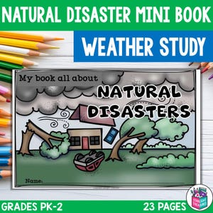 以下が含まれることがあります： 「Natural Disaster Mini Book Weather Study」というタイトルの子供向けの本。表紙のイラストは、嵐の影響を受けている家、木、車を描いています。この本はPK-2年生向けで、23ページあります。