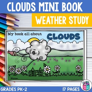 以下が含まれることがあります： 「CLOUDS MINI BOOK WEATHER STUDY」と題された、PK-2年生向けのカラフルな教育用ミニブック。表紙には、風を吹く漫画の雲、太陽、花のある緑の風景が描かれています。この本は17ページです。
