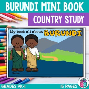 May include: A colourful mini book cover with the title "Burundi Mini Book Country Study". The cover features a cartoon illustration of two people in traditional clothing, a landscape with mountains and a winding path, and the text "My book all about Burundi".