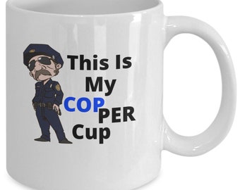 This Is My Copper Cup, Police officer, law enforcement, boys in blue, funny, unique, novelty, gift, custom coffee mug!