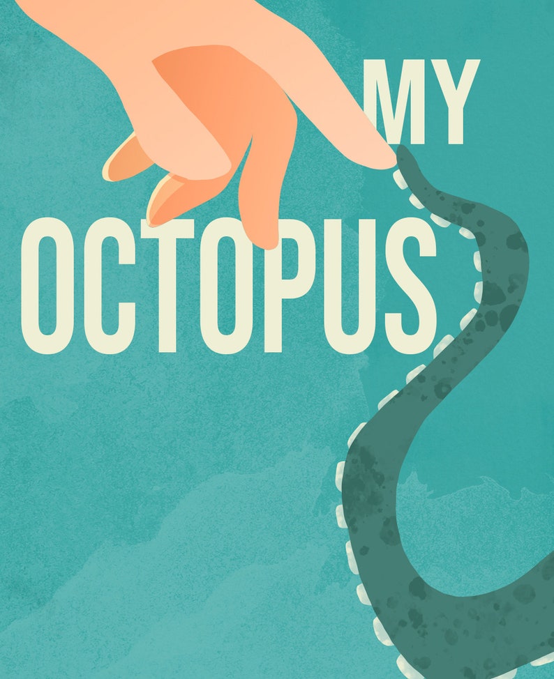 May include: A hand reaches out to touch a green octopus tentacle against a blue background. The text "MY OCTOPUS" is written in white letters.