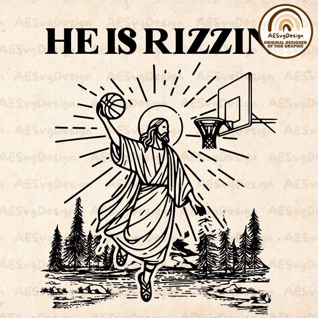 He is Rizzen Funny Easter Png, Jesus Playing Basketball, Retro Y2K ...
