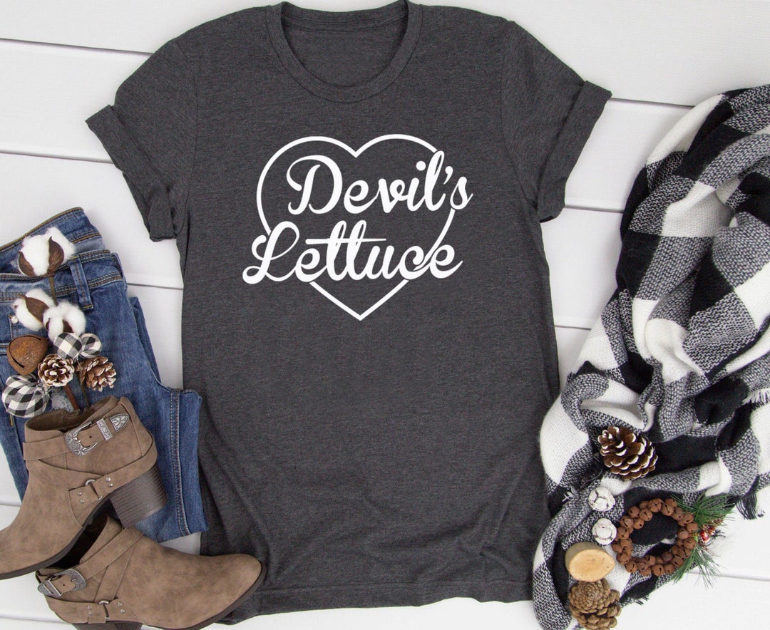 Devil's Lettuce Tee Marijuana Love Tee Funny Cannabis Tee Various