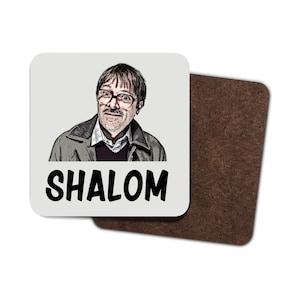 Friday Night Dinner Coaster Gift (Single) // Shalom Mug Coaster Mat // Shalom Jackie Coaster // Shalom Jim Coaster // Shaom All Coaster