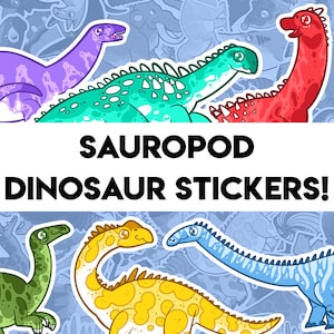 Sauropods! - Long Neck Dinosaur Paleontology 15 Stickers - Plateosaurus Diplodocus Apatosaurus Alamosaurus Ampelosaurus Amargasaurus & more!