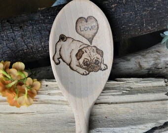 Wood burned pug spoon, Kitchen pug decor, Valentine gift for husband, Cookie baking utensil, I love you .