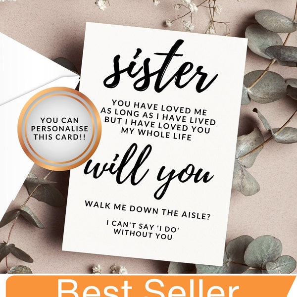 Sister Will You Walk Me Down The Aisle, Wedding Proposal Card CD005