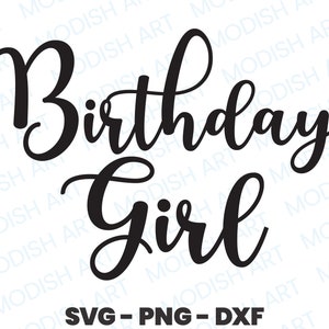 Birthday Girl for Commercial Use, Cut File, Layered SVG, Digital Design, Birthday T-shirt Design, Sublimation PNG, Instant Download