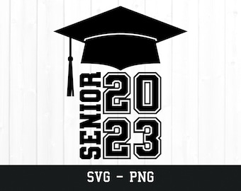 2023 Senior SVG, Commercial Use SVG, Cut File, Class of 2023, High School Tshirt Design, Instant Download PNG, Cutting Machine File