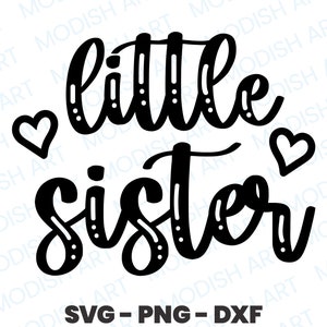 Little Sister SVG für kommerzielle Nutzung, Schwestern Png, süßes Tshirt Design, Geschwister Design, geschnittene Datei, sofortiger Download, Clipart PNG