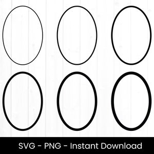 Oval Frame SVG, Oval SVG for Commercial Use, Cut File, Oval Outline Png, Basic Shape PNG, Instant Download, Different Thickness