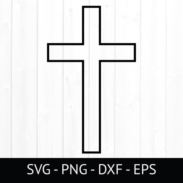 Cross Outline SVG, Commercial Use Cut File, Christian Cross Design, Faith Png, Easter Clipart, Instant Download, Basic Shape DXF, EPS