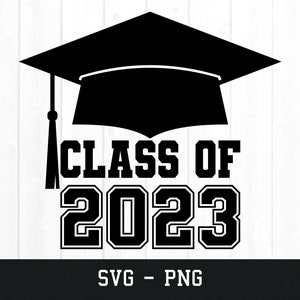 Senior Class SVG, High School Graduation PNG, Commercial Use Cut File, Tshirt Design, Instant Download, Class of 2023 SVG