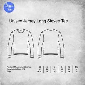 Puede incluir: Dibujo lineal de una camiseta de manga larga de jersey, vistas delantera y trasera. El texto dice "Unisex Jersey Long Sleeve Tee". Tambi&eacute;n se muestra una tabla de medidas en cent&iacute;metros para las tallas XS a 2XL.