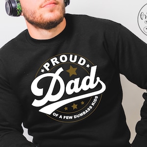 Proud Dad of a Few Dumbass Kids SVG PNG, Father&#39;s Day Svg, Dad Svg, Gift for Dad, Svg Png Eps Dxf, Dad Shirt Svg, Daddy svg, fatherhood svg