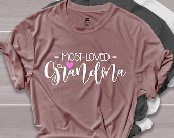 Most loved grandma svg, grandma svg, mother's day svg, mommy svg, mom svg, mama svg, thanksgiving svg, fall svg,
