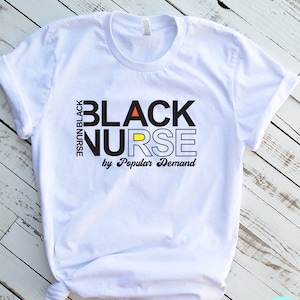 Black nurse by popular demand svg, black history svg, black history month svg, black lives matter svg, melanin svg, black woman svg