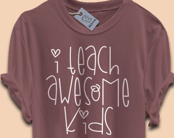 I teach awesome kids svg, teacher life svg, teach svg, teaching svg, teacher shirt design
