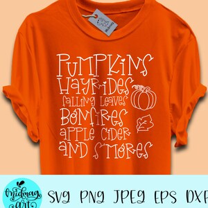Pumpkins hayrides falling leaves bonfires apple cider and s&#39;mores, pumpkins hayrides falling leaves svg, pumpkins hayrides svg,