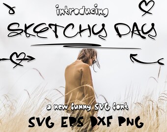 Svg fonts, Sketchy day svg font, svg font for cricut, Svg font for silhouette, Svg alphabet, svg letters, funny svg font, funny svg alphabet