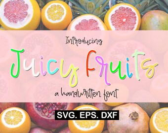 Juicy Fruits SVG font SVG Silhouette font SVG Cricut font