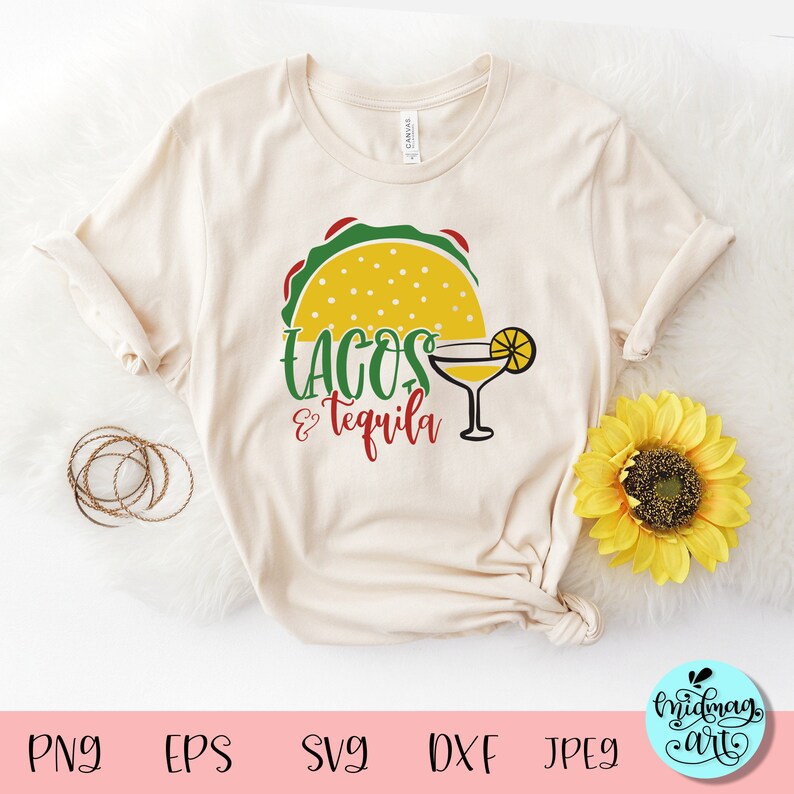 Tacos and Tequila Svg Cinco De Mayo Svg Tacos Svg Tequila Etsy