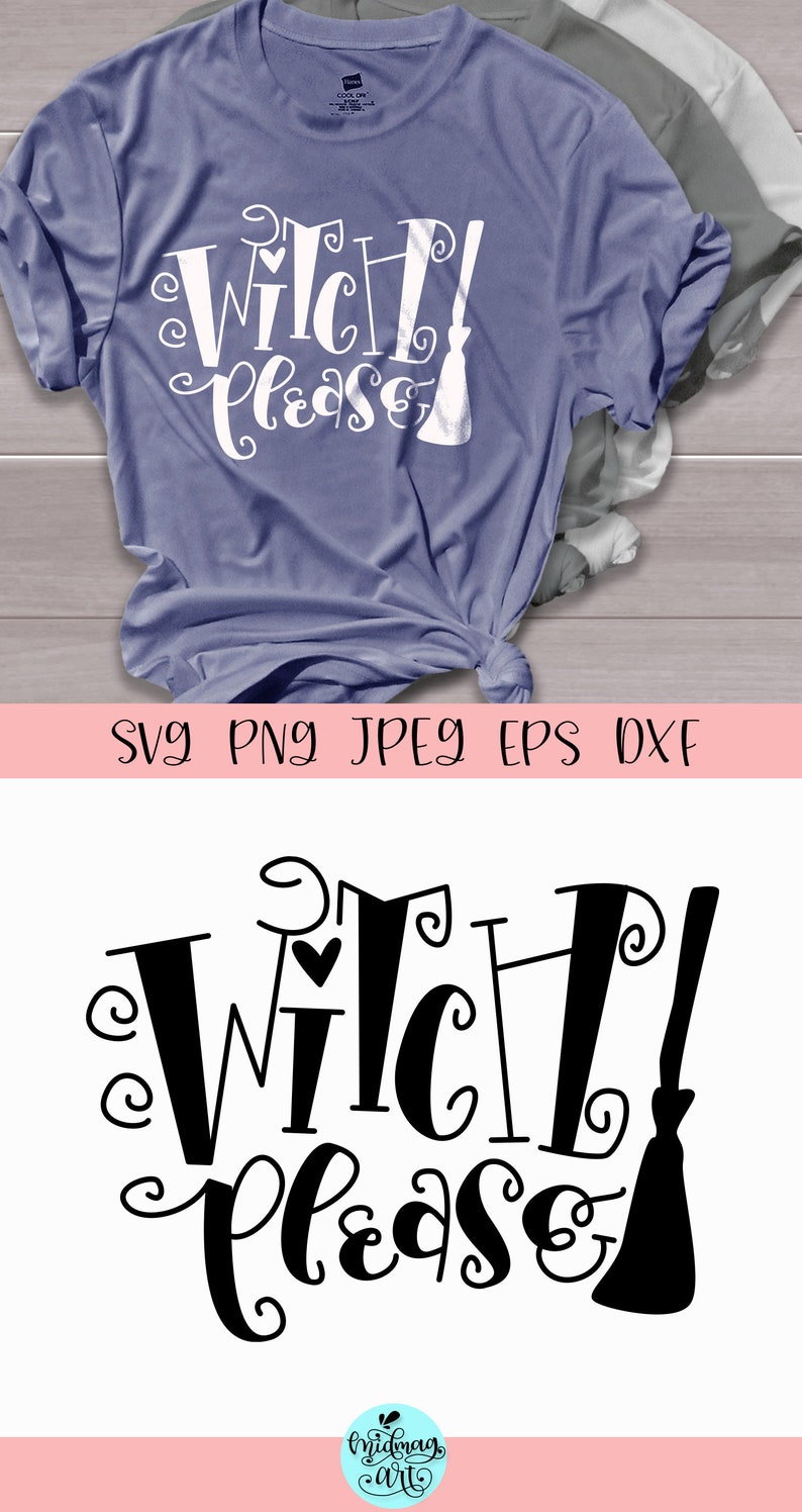 Download Witch please svg funny halloween svg halloween shirt svg ...