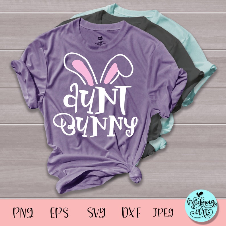 Aunt bunny svg one hip aunt svg aunt easter svg aunt ...