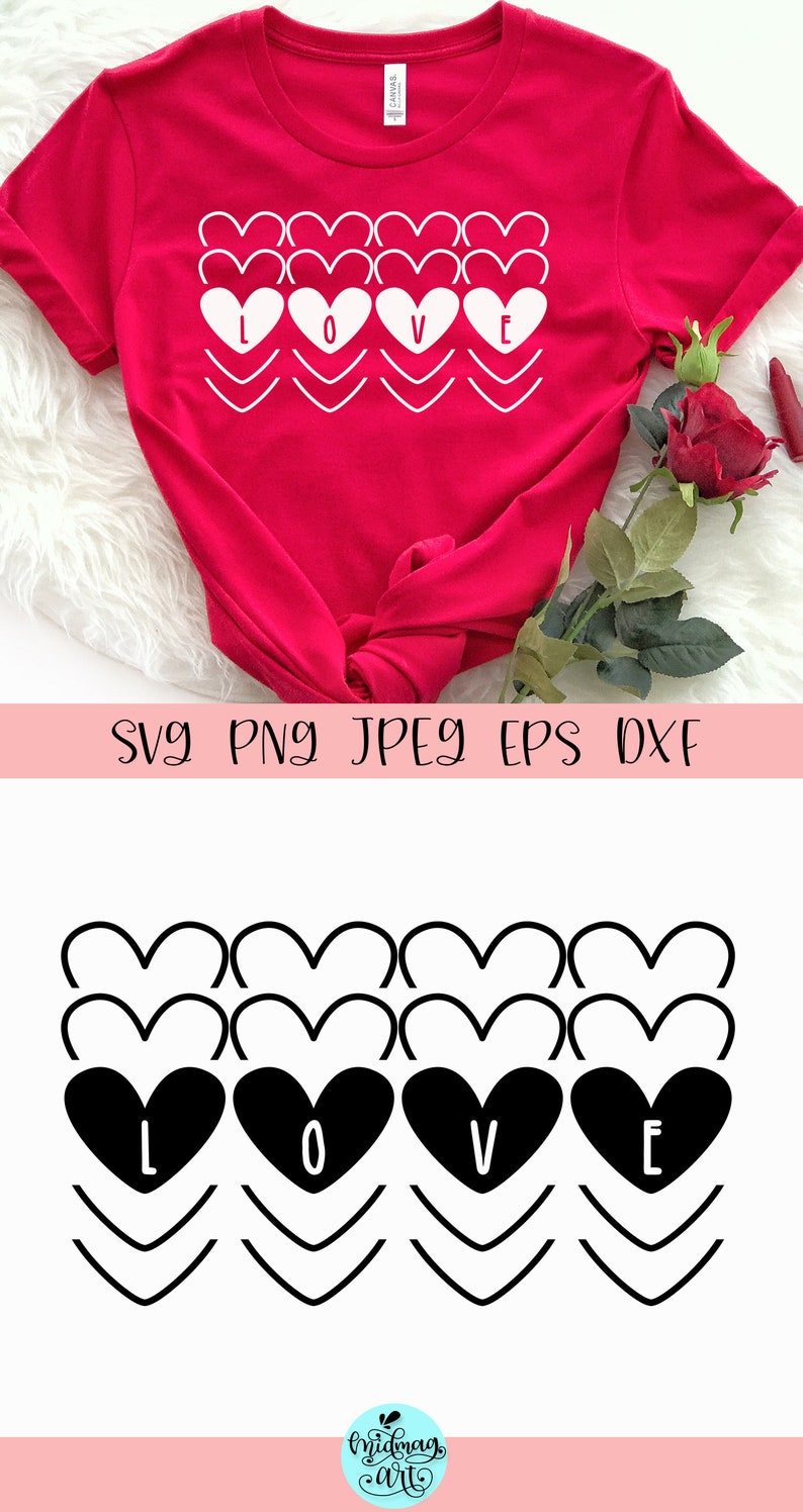 May include: A red t-shirt with a white graphic that says "LOVE" in a heart design. The image also includes a black and white graphic of the same design, and the words "SVG PNG JPEG EPS DXF".