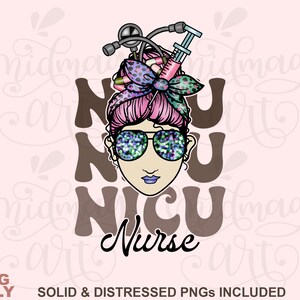 Nicu Nurse PNG, Nicu nurse Design Sublimation, Nurse File Design For Sublimation Or Print, Clipart, Instant Digital Download