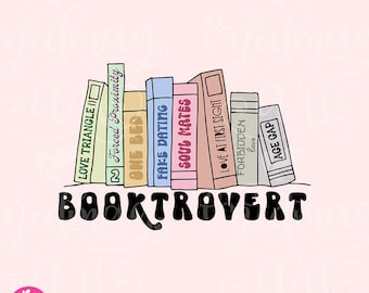 Booktrovert Png, Book Lover Sublimation, Design For Shirts, Stickers, Bookmarks, Tote Bags, Mugs and more for Commercial use